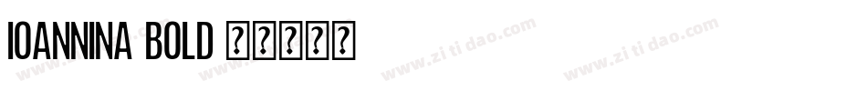 Ioannina Bold字体转换